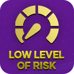 Choose a low level of risk